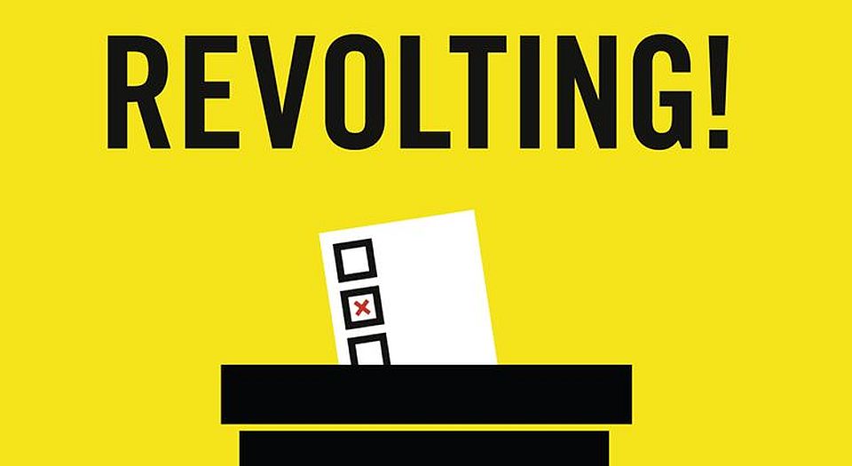 Five Revolting! reasons to fight for democracy today