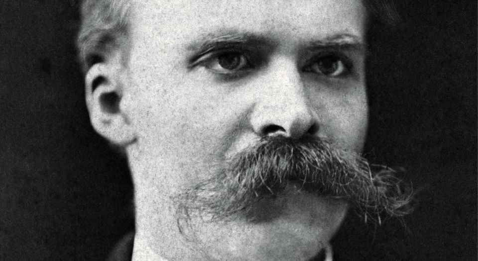 If Nietzsche were alive today…