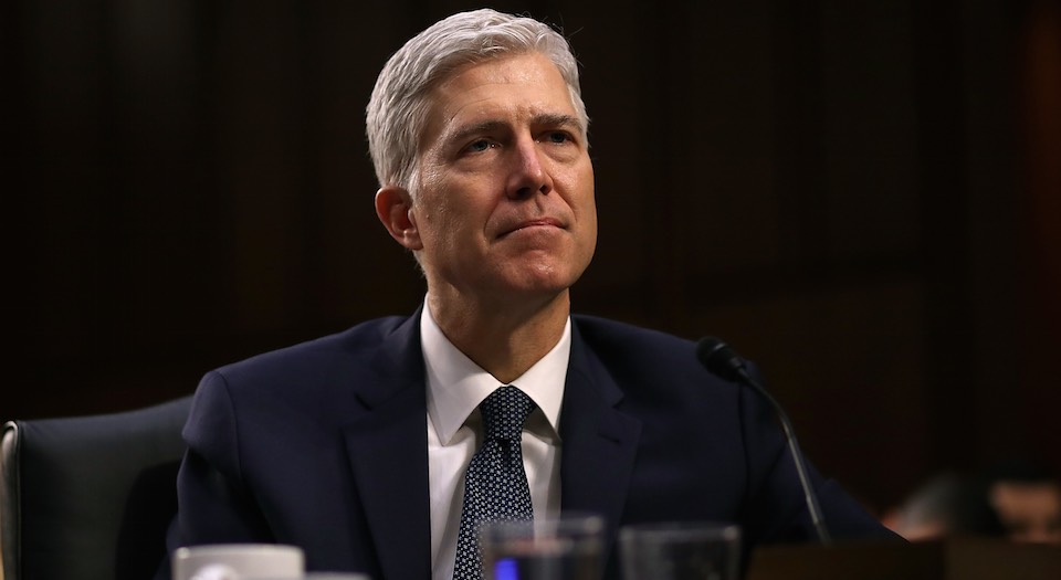 Who’s afraid of Neil Gorsuch?