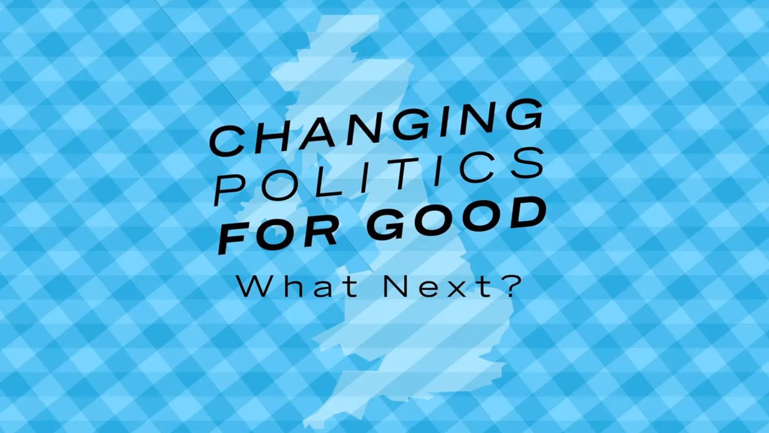 Changing politics for good