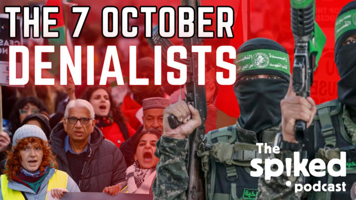 The 7 October denialists