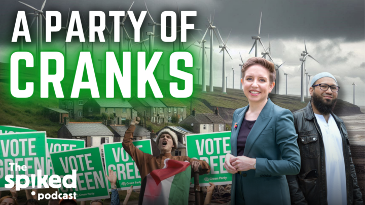 The insanity of the Green Party