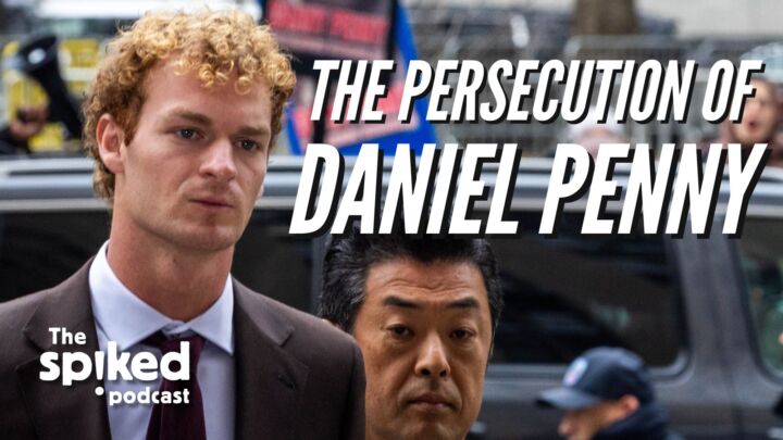 The persecution of Daniel Penny