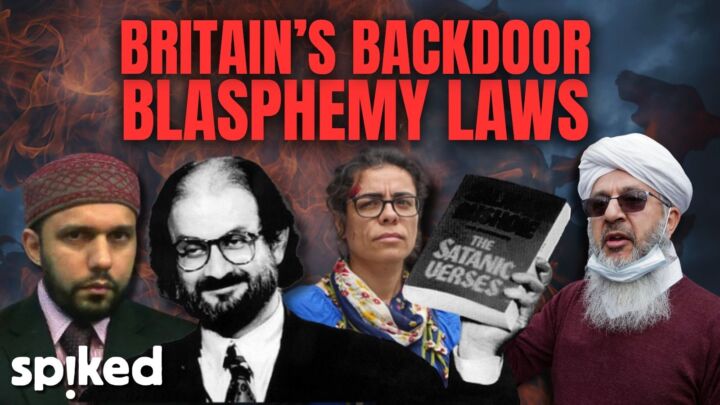 Britain’s backdoor blasphemy laws
