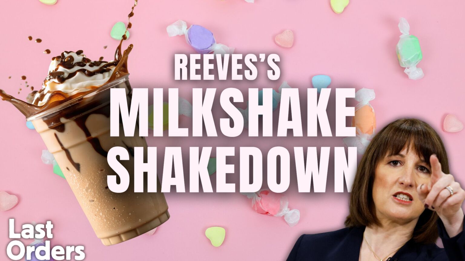 Rachel Reeves’s milkshake shakedown