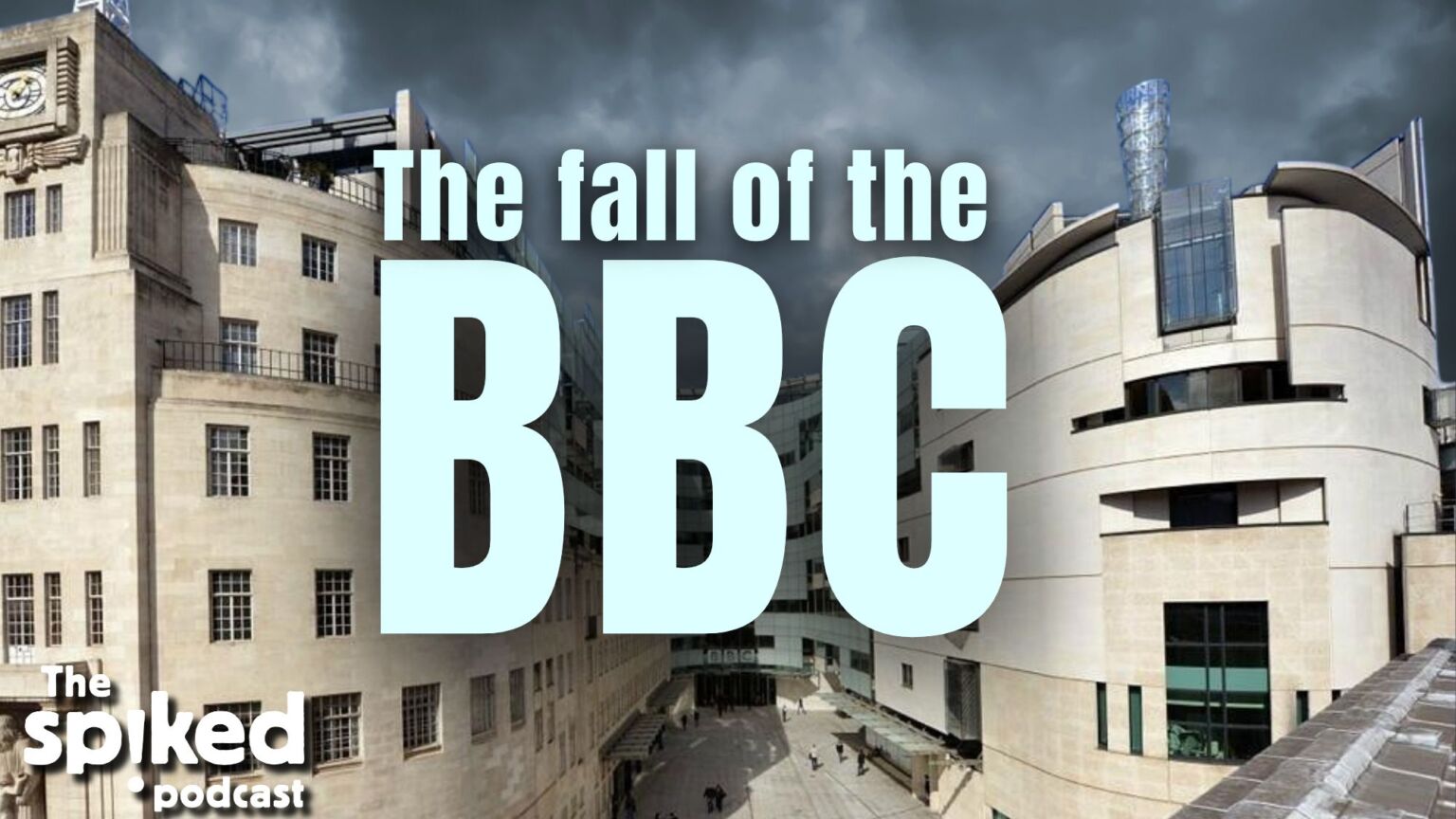 The fall of the BBC
